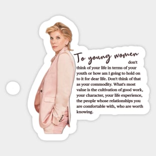 Christine Baranski Quote for Young Women Sticker